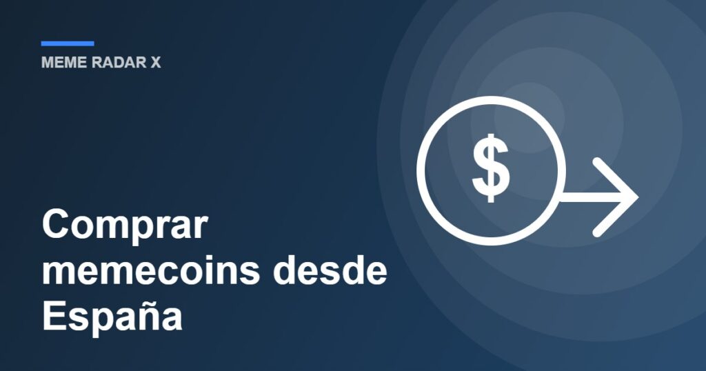 Cómo comprar memecoins por primera vez desde España: guía paso a paso