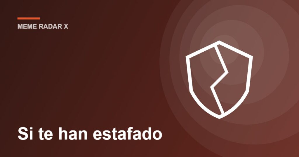 Qué hacer si te han estafado con una memecoin: pasos y denuncia